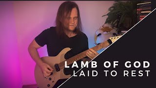 Lamb of God  Laid to Rest  Full instrumental cover [upl. by Hoban]