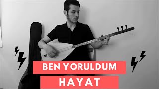 Ben Yoruldum Hayat  Bağlama Saz Karaoke [upl. by Neerehs932]