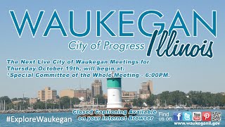 20231019 City of Waukegan Special Committee of the Whole Meeting [upl. by Marguerita]