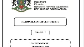 MATHEMATICS PAPER 2 2024 Gr 12 PRELIM EXAM FULL PAPER REVISION NORTH WEST PROVINCE [upl. by Bailey187]