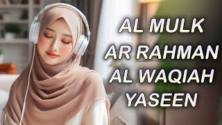 Stunning Recitation Of Surah Al Mulk Al Waqiah Ar Rahman Yaseen  Relaxing heart touching voice [upl. by Burnard]