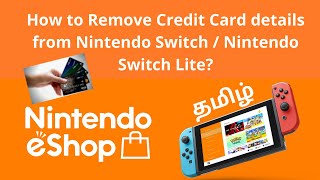 தமிழ்  How to Remove Credit Card details from Nintendo Switch or Nintendo Switch Lite [upl. by Eikram]