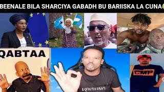 HARTI BA I DACWEEYAY BEEN CAD SHARCIBA MALAHA GABADH BU BARIISKA LA CUNA INAN GUMEEDKU BAKHTI IDAAD [upl. by Ard]