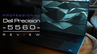 Dell Precision 5560 Review [upl. by Ardnuasac]