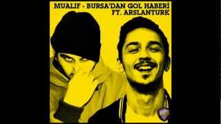 Mualif amp Arslantürk  Bursadan Gol Haberi  Diss Red [upl. by Ylen595]