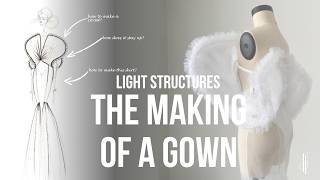 The Making of a Gown Light structures draping on a mannequin and sewing [upl. by Swec]