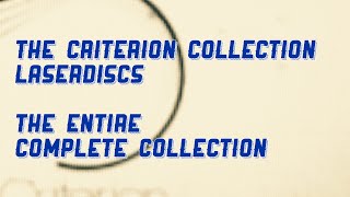 The Criterion Collection LaserDiscs THE ENTIRE COMPLETE COLLECTION [upl. by Hewitt341]