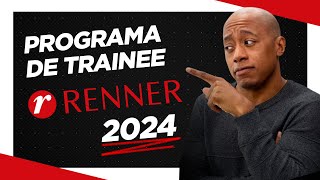 REACT PROGRAMA DE TRAINEE RENNER 2024 Loja e Produto [upl. by Pius376]