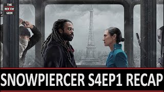 Snowpiercer  Season 4 Episode 1 Recap [upl. by Enirac]