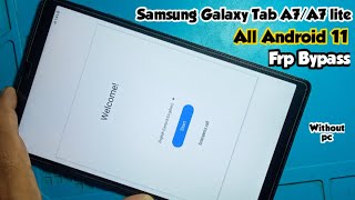 Samsung Galaxy Tab AA7A7 lite Frp Bypass Android 11 Without pcSamsung all android 11 Google unlok [upl. by Atinal]