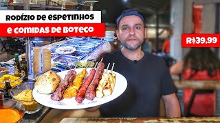 RODÍZIO DE ESPETINHOS E COMIDA DE BOTECO POR R 3999 A VONTADE [upl. by Marcile]