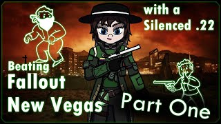 Beating New Vegas with a Silenced 22  Part One [upl. by Recha]