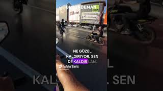 Trafikte Değilde Trafiğe Kapalı Alanda Olsan Daha İyi Olur Dostummotorcycle [upl. by Ainiger]