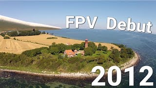 ✈ FPV 2012 the beginning  Fehmarn Island  by teamXdream FPV [upl. by Refitsirhc]