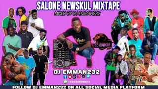 Salone Newskul 2023 Mixed By DJ Emman232 🇸🇱 recent sierra leone newskulofficial audio [upl. by Nalim]