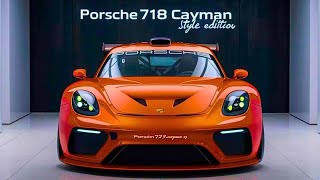 NEW 2025 Porsche 718 Cayman Style Edition Facelift Official Reveal  FIRST LOOK [upl. by Nosirrah469]