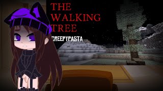 Mob Talker React to Minecraft Creepypasta  THE WALKING TREE [upl. by Dweck]