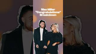 Mac Millers “Congratulations” explained [upl. by Beitch]