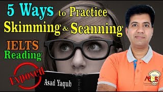 5 Ways to Practice Skimming and Scanning Techniques  Asad Yaqub [upl. by Nihsfa441]