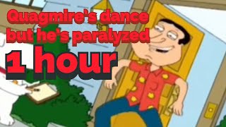 Quagmire’s dance but he’s paralyzed 1 Hour [upl. by Kristyn]