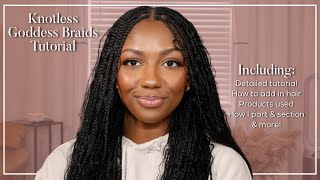 Knotless Goddess Braids Tutorial  Detailed how to for beginners  Niara Alexis [upl. by Hahsi551]