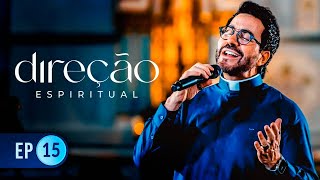 Direção Espiritual com Padre Fábio de Melo  EPISÓDIO 15  13112024 [upl. by Nylessej]