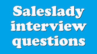 Saleslady interview questions [upl. by Safier99]