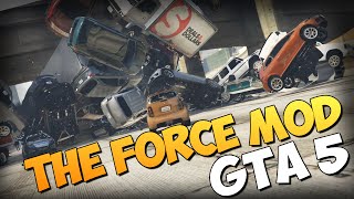 GTA 5 Mods  The Force Mod  ОПАСНЫЙ СУПЕР МОД [upl. by Adon]