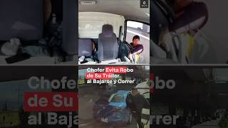 Chofer evita robo de su tráiler al bajarse y echarse a correr en la MéxicoPuebla  N Shorts [upl. by Merralee]