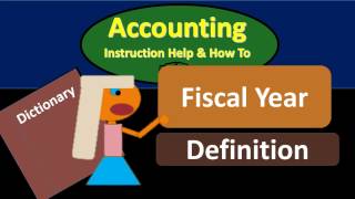 Fiscal Year Definition  What is Fiscal Year [upl. by Ahsinom]