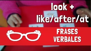 3 FRASES VERBALES EN INGLES con el verbo LOOK [upl. by Annoerb225]