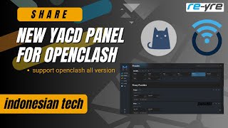 New Yacd Control Panel Support All OpenClash Version OpenWrt  REYREWRT [upl. by Hildy]