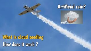 What is cloud seeding  How it works and helps in changing the weather [upl. by Auhoj]