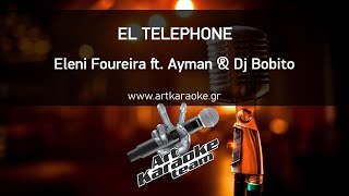 El Telephone feat Ayman Karaoke  Eleni Foureira amp Dj Bobito [upl. by Niai]