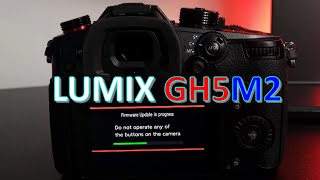 StepbyStep Guide on Updating Firmware for Lumix GH5M2 [upl. by Adnana]