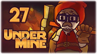 The Holy Guacamole  Lets Play UnderMine  Part 27  Full Game Release Gameplay [upl. by Linad]