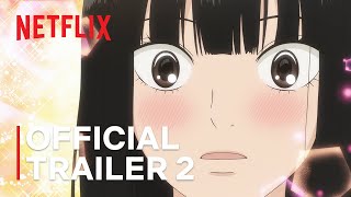 From Me to You Kimi ni Todoke Season 3  Official Trailer 2  Netflix [upl. by Yaj250]