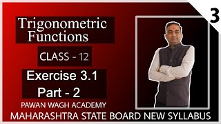 Trigonometric Functions Class 12th Exercise 31 Part 2 [upl. by Tito]