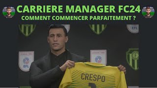 FC 24  COMMENCER PARFAITEMENT UNE CARRIERE MANAGER  LES ETAPES CLES [upl. by Ehrsam]