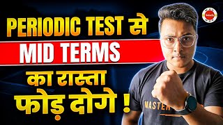 PERIODIC TEST SE MID TERMS KA RAASTA PHOD DOGE  CBSE Class 11 Roadmap [upl. by Sorcha]