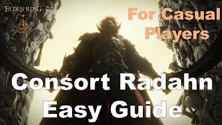 Consort Radahn Easy Guide for Casual Player [upl. by Lynea61]