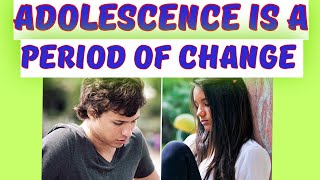 ADOLESCENCE IS A PERIOD OF CHANGE childdevelopment childpsychology  ADOLESCENT PERIOD [upl. by Lecirg971]