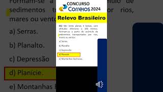 01  Relevo Brasileiro Concurso  Conhecimentos Gerais Correios  Concurso Correios 2024 correios [upl. by Nerval]