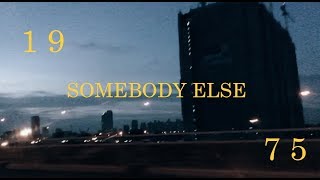 somebody else  the 1975 [upl. by Aerdnaxela]