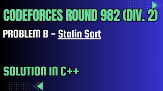 Codeforces Round 982 Problem B Stalin Sort Full Solution In C [upl. by Gaudet676]