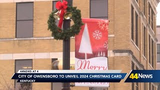 City of Owensboro to unveil 2024 Christmas Card [upl. by Aztilem]