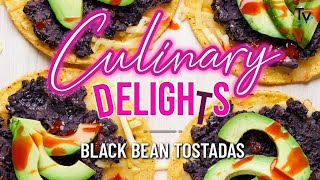 The Transverse Presents  Culinary Delights  Black Bean Tostadas [upl. by Trstram871]