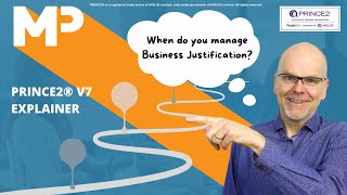 When do you manage Business Justification in a PRINCE2® project [upl. by Amandie974]