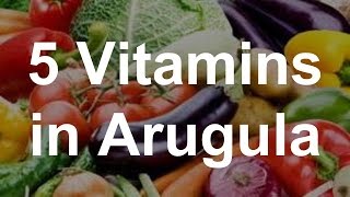 5 Vitamins in Arugula  Health Benefits of Arugula [upl. by Onitrof]