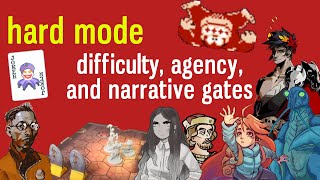 Hard Mode Difficulty Agency and Narrative Gates [upl. by Aihsenet]